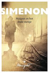 Foto van Maigret en het dode meisje - georges simenon - ebook (9789023495604)