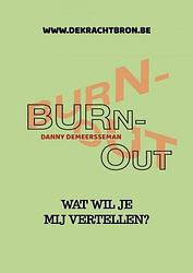 Foto van Burn-out! - danny demeersseman - paperback (9789403651224)