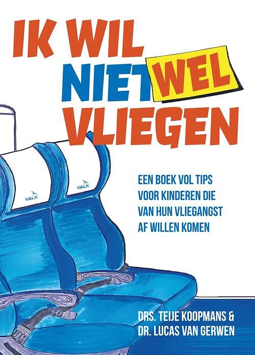 Foto van Ik wil (niet) wel vliegen - lucas van gerwen, teije koopmans - ebook (9789044977714)