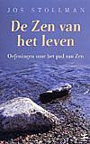 Foto van De zen van het leven - j. stollman - paperback (9789021536279)