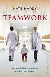 Foto van Teamwork - als professionele artsen hun hart verliezen... - kate hardy - ebook (9789402751932)