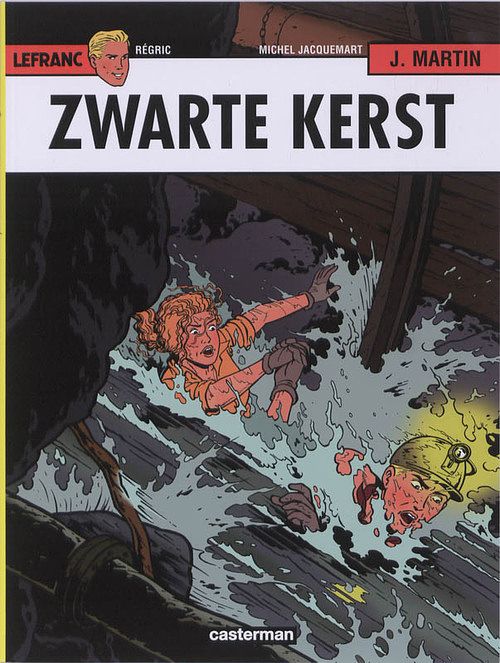 Foto van Lefranc / 20 zwarte kerst - jacquemart, jacques martin - paperback (9789030363088)