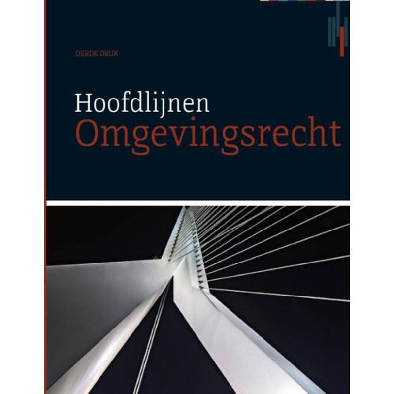 Foto van Hoofdlijnen omgevingsrecht, 3e editie