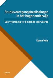 Foto van Studievoortgangsbeslissingen in het hoger onderwijs - karen weis - paperback (9782509033055)