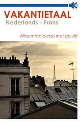 Foto van Vakantietaal nederlands - frans - vakantietaal - ebook (9789490848927)