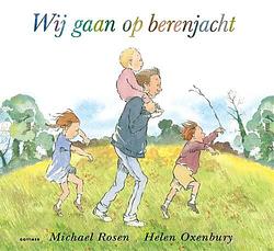 Foto van Wij gaan op berenjacht - michael rosen - hardcover (9789025771652)