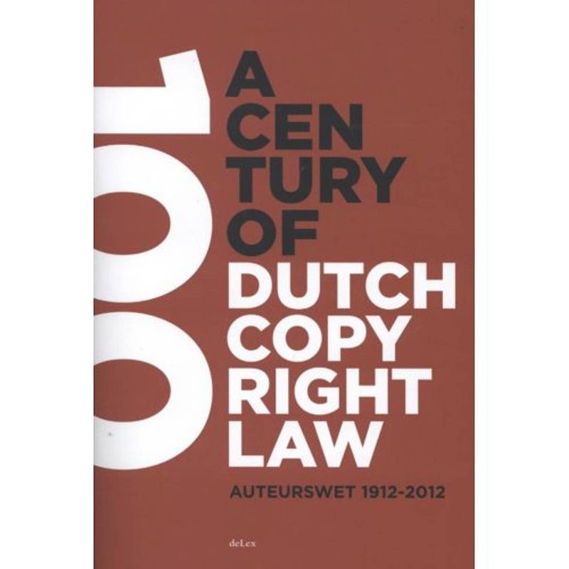 Foto van A century of dutch copyright law