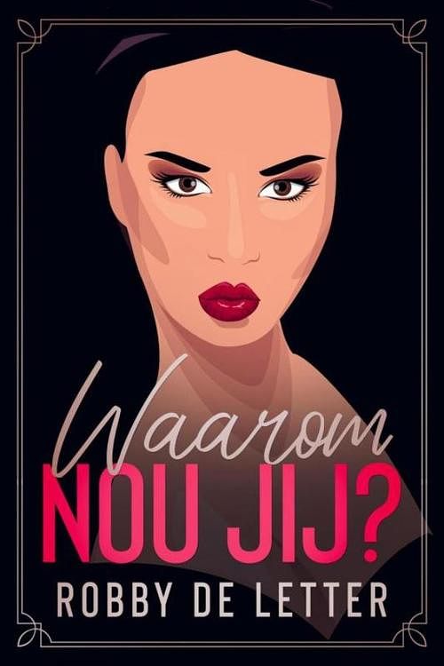 Foto van Waarom nou jij? - robby de letter - ebook