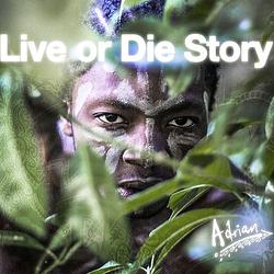 Foto van Live or die story - cd (0859723250182)