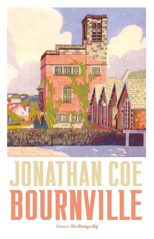 Foto van Bournville - jonathan coe - paperback (9789403110127)