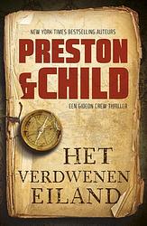 Foto van Het verdwenen eiland - preston & child - ebook (9789024564897)