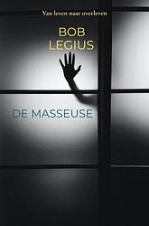 Foto van De masseuse - bob legius - paperback (9789403672137)