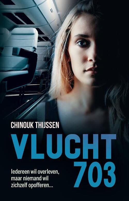 Foto van Vlucht 703 - chinouk thijssen - hardcover (9789020609745)