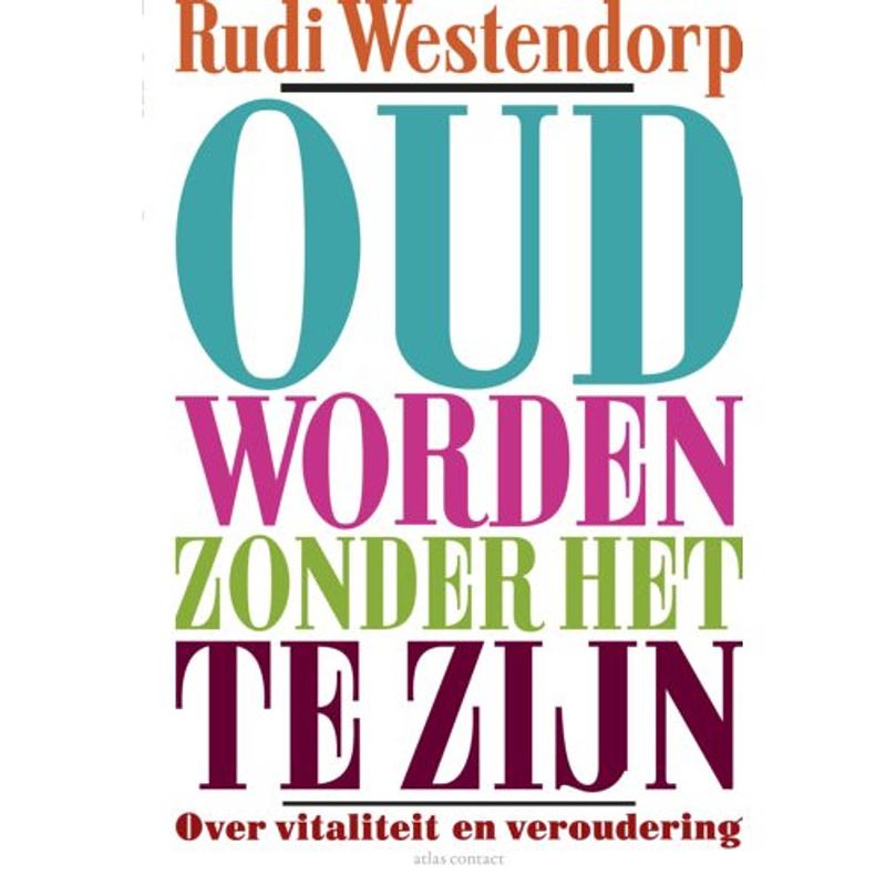 Foto van Oud worden zonder het te zijn