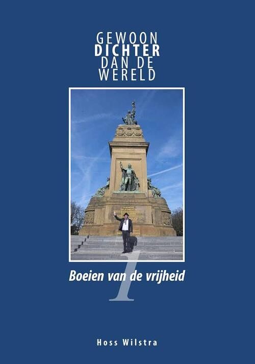 Foto van Boeien van de vrijheid - hoss wilstra - paperback (9789462471221)