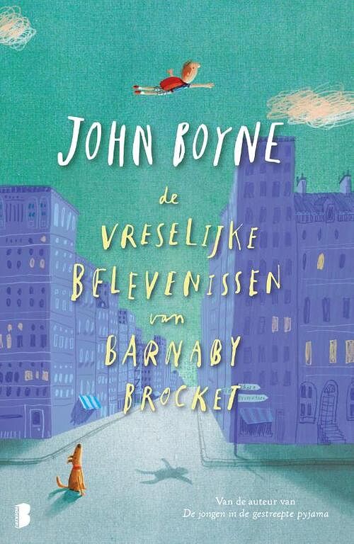 Foto van De vreselijke belevenissen van barnaby brocket - john boyne - paperback (9789059900769)