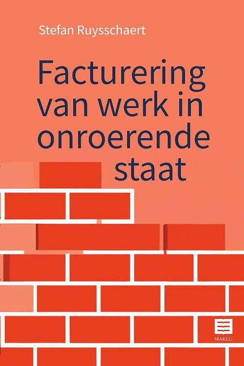 Foto van Facturering van werk in onroerende staat - stefan ruysschaert - paperback (9789046611982)