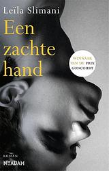 Foto van Een zachte hand - leïla slimani - ebook (9789046822203)