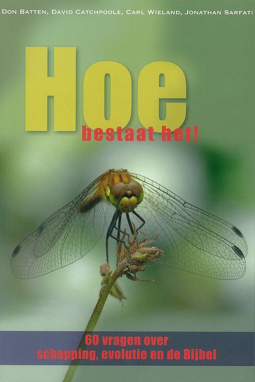 Foto van Hoe bestaat het! - carl wieland - ebook (9789462789722)