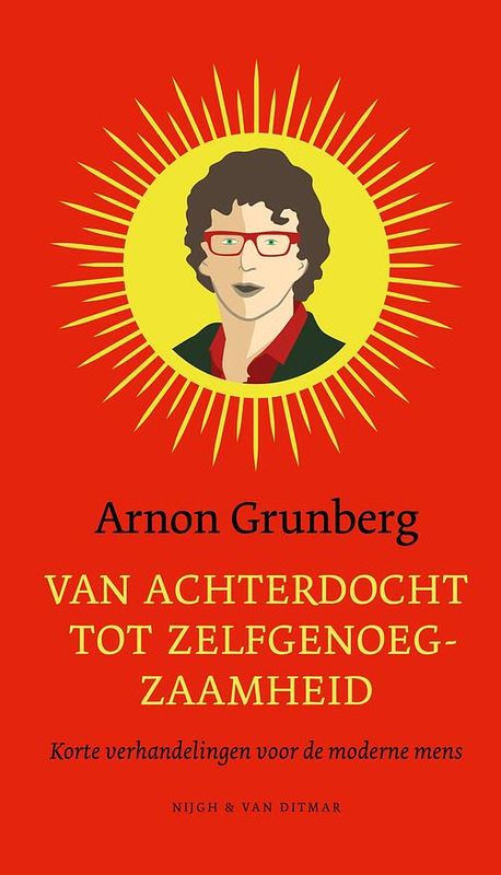 Foto van Van achterdocht tot zelfgenoegzaamheid - arnon grunberg - ebook (9789038806563)