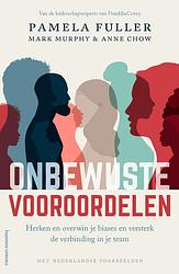 Foto van Onbewuste vooroordelen - anne chow, mark murphy, pamela fuller - ebook (9789047015543)