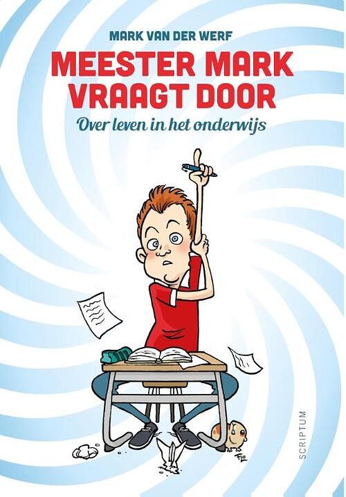 Foto van Meester mark vraagt door - mark van der werf - ebook (9789463190022)