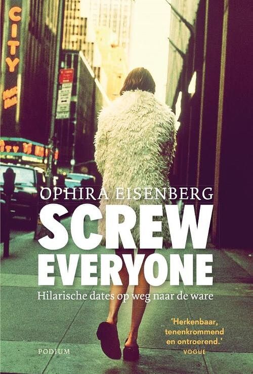 Foto van Screw everyone - ophira eisenberg - ebook (9789057596797)