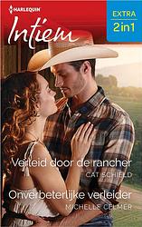 Foto van Verleid door de rancher / onverbeterlijke verleider - cat schield, michelle celmer - ebook