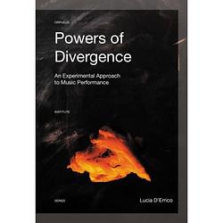 Foto van Powers of divergence - orpheus institute series