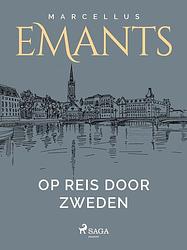 Foto van Op reis door zweden - marcellus emants - ebook