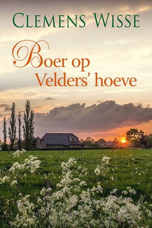 Foto van Boer op velders's hoeve - clemens wisse - ebook (9789020546293)