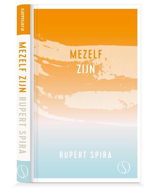 Foto van Mezelf zijn - rupert spira - hardcover (9789493228917)