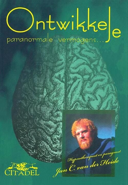 Foto van Ontwikkel je paranormale vermogens - jan c. van der heide - ebook (9789065860446)