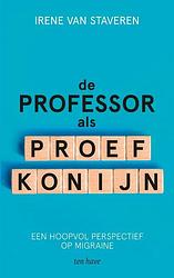 Foto van De professor als proefkonijn - irene van staveren - paperback (9789025907792)