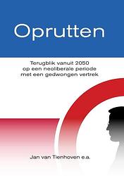 Foto van Oprutten - jan van tienhoven e.a. - paperback (9789464437201)