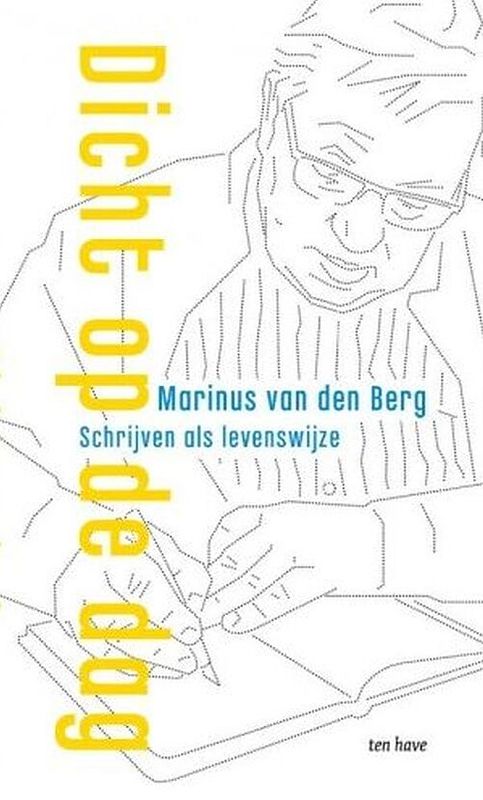 Foto van Dicht op de dag - marinus van den berg - ebook (9789025906955)