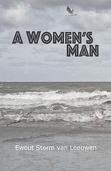 Foto van A women's man - ewout storm van leeuwen - ebook