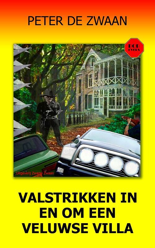 Foto van Valstrikken in en om een veluwse villa - peter de zwaan - ebook (9789464492750)