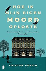 Foto van Hoe ik mijn eigen moord oploste - kristin perrin - ebook