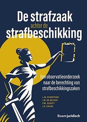 Foto van De strafzaak achter de strafbeschikking - j.h. crijns - paperback (9789462126626)