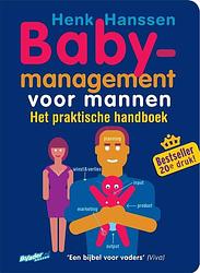 Foto van Babymanagement voor mannen - henk hanssen - paperback (9789077393116)