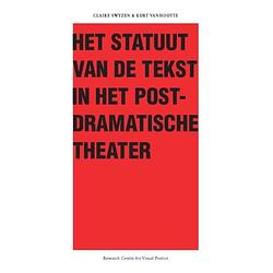 Foto van Het statuut van de tekst in het postdramatische