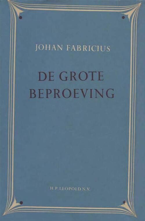 Foto van De grote beproeving - johan fabricius - ebook (9789025863241)