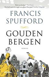 Foto van Gouden bergen - francis spufford - ebook (9789046822395)