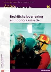 Foto van Bedrijfshulpverlening en- noodorganisatie - h. raphaël gallis, johand k.j. van der vorm - paperback (9789012574440)