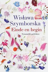 Foto van Einde en begin - wislawa szymborska - hardcover (9789029098380)
