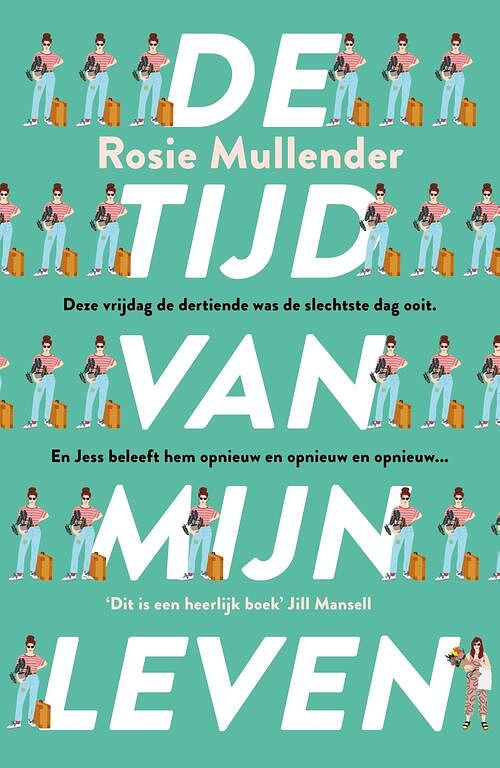 Foto van De tijd van mijn leven - rosie mullender - paperback (9789026157394)