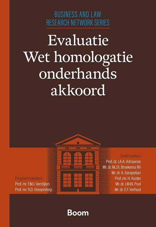 Foto van Evaluatie wet homologatie onderhands akkoord - j.a.a. adriaanse, m.j.r. broekema, a. karapetian, h. koster, j.m.w. pool, e.f. verheul, f.m.j. verstijlen, r.d. vriesend - ebook