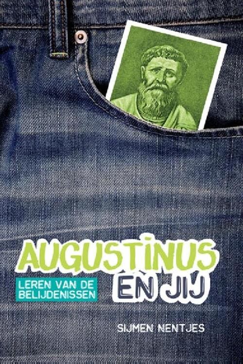 Foto van Augustinus en jij - sijmen nentjes - ebook (9789033631559)