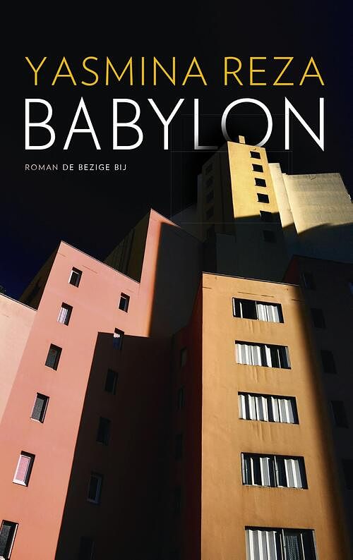 Foto van Babylon - yasmina reza - ebook (9789023456261)